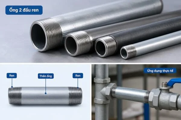 Ống 2 đầu ren là gì?