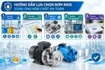 Bơm inox dùng cho hóa chất: Cách chọn vật liệu chống ăn mòn